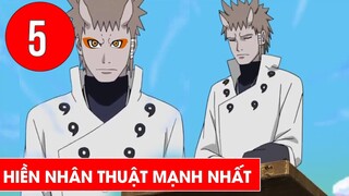 Top 5 người sử dụng Hiền Nhân Thuật mạnh nhất   Top 5 Strongest Sage Mode Users