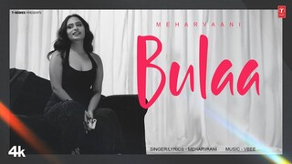 BULLA (Official Video) | MEHARVAANI | Latest Punjabi Songs 2024