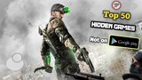 Top 50 Hidden Games For Android HD Offline || Gameloft Games