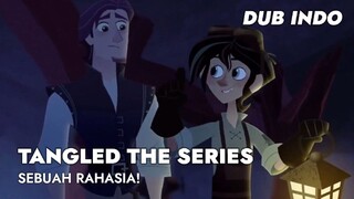 "SEBUAH RAHASIA!" | Tangled the Series | FANDUB Bahasa Indonesia