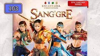 Encantadia: Sanggre Episode 103
