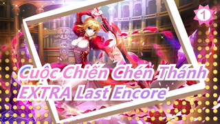 [Cuộc Chiến Chén Thánh/EXTRA Last Encore/AMV/Hoành Tráng]Rạp chiếu vàng vô tận, chiếu bạn xem ngay_1