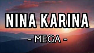 Nina Karina - Mega (Lirik)