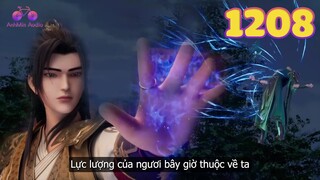 EP1208 | Tần Trần hấp thu lực lượng nhân tôn đỉnh phong của Hi Đa La | Võ Thần Chúa Tể