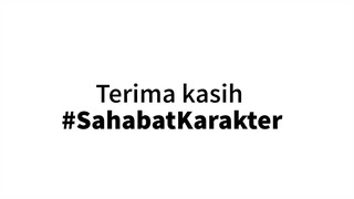 Terima Kasih #SahabatKarakter