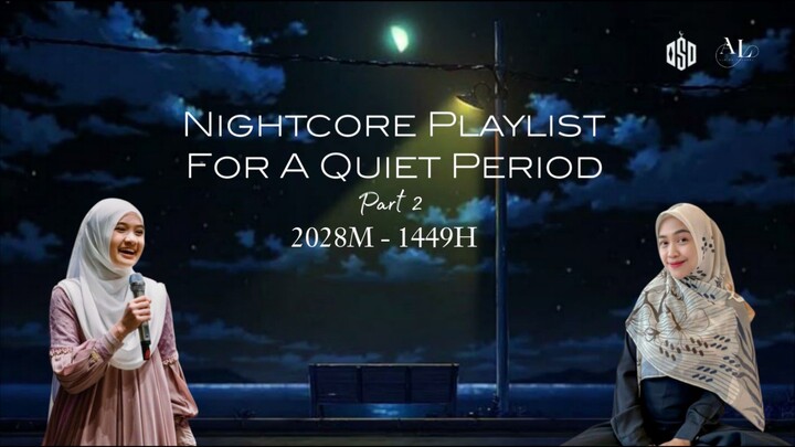 Nightcore Playlist For A Quiet Period Part 2 2028 Bstation