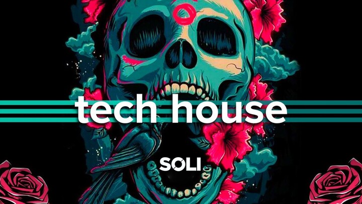 Tech House Mix 2023 - Tech House Session #001 | Soli