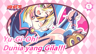 Yu-Gi-Oh! | [Epik] Ada Apa Dengan Duel Ini, Untuk Ikatan Kita - Dunia yang Gila!!!_1