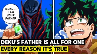 DEKU'S DAD IS ALL FOR ONE, Here's Why! - My Hero Academia