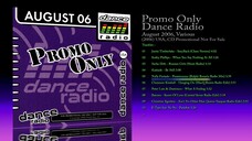 Promo Only Dance Radio; August 2006 (2006) Various [CD Promotional Not For Sale]