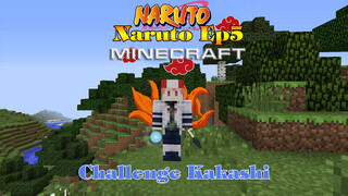 Naruto trong Minecraft tập 5: Một thách thức với Kakashi