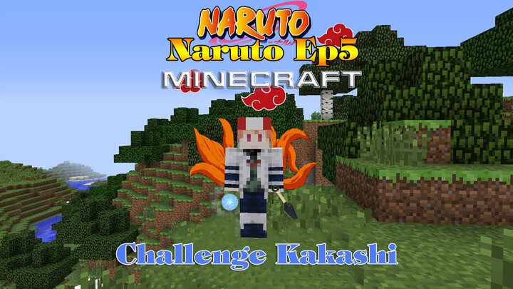 Naruto in Minecraft Ep5: A Challenge to Kakashi