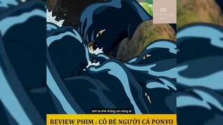 Tóm tắt phim: Cô bé người cá Ponyo p2 #reviewphimhay