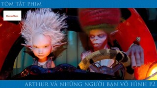 review phim Arthur và những người bạn vô hình Phần 2 tập 5 #reviewphimhay #reviewhay