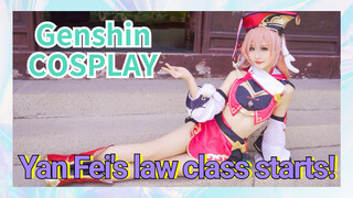 [Genshin Impact COSPLAY] Yan Fei's law class starts!