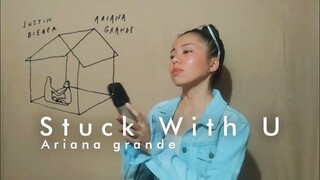 Stuck With U // Ariana Grande // Cover