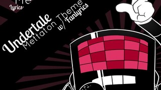【Jenny】 » Undertale OST • Mettaton Theme w/ Fanlyrics  «