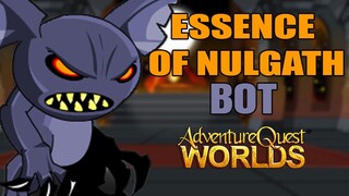 AQW - ESSENCE OF NULGATH Bot | Grimoire 3.8+