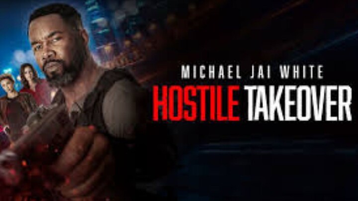 Hostile Takeover [2025]