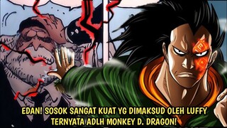 EDAN! TERNYATA ORANG KUAT YG DIMAKSUD LUFFY ADLH DRAGON! DIA DI EGGHEAD! INI BUKTINYA!