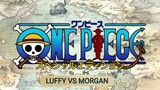 [ ONE PIECE EP.3 ] Luffy vs Morgan