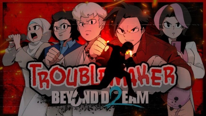 AKU INGIN TANGGUH SEPERTI BUDI | Troublemaker Beyond Dream OST - Dare To Dream!【ヲタ芸】