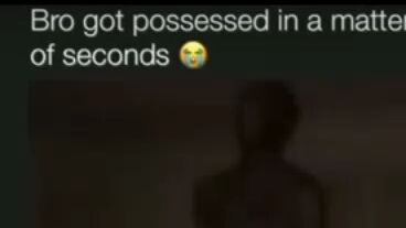 Bro got possessed💀💀💀