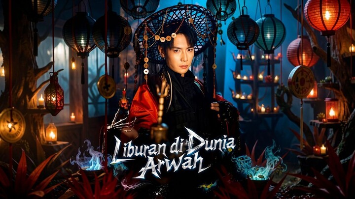 Liburan di Dunia Arwah Full Bahasa Indonesia (MELO)