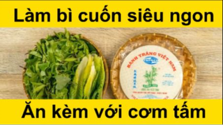 Làm bì cuốn thơm ngon p1