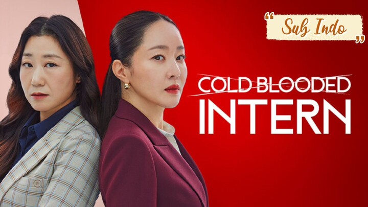 Clod Blooded Intern Episode 12 Sub Indo End (2023)🇰🇷