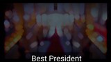 Best President for me