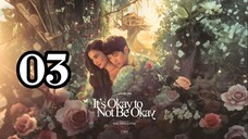 🇵🇭(2025) it's okay to Not be okay EPISODE 3