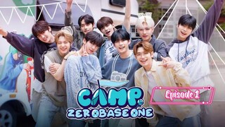 (Sub Indo) Camp ZEROBASEONE Eps 1