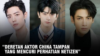 5 Aktor China Tampan Berbakat Yang Mencuri Perhatian Netizen 🎥