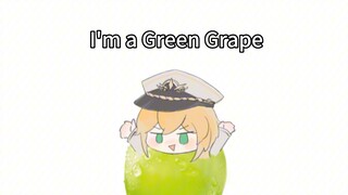 【Traveler in Time and Space】I am a Green Grape