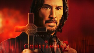 Constantine 2 (2025) Trailer 1 | Keanu Reeves Movie