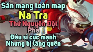 [ VGVD ] Bay toàn map cùng Na Tra ( Thứ Nguyên Đột Phá ) đấu sĩ bị lãng quên - Vương Giả Vinh Diệu