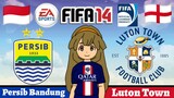 FIFA 14 | Persib Bandung VS Luton Town