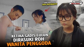 KETIKA GADIS CULUN DIRASUKI 4 ROH WANITA KUNO !! Dari Pasif Jadi Aktif