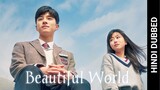 Beautiful World S01 E02 Korean Drama In Hindi & Urdu Dubbed