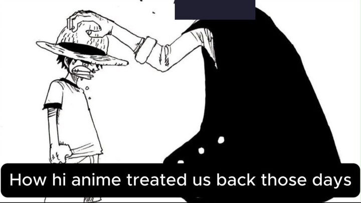 How it treated us back those days