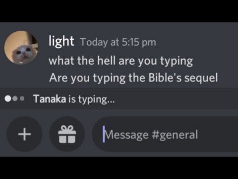 When You're Typing for Too Long in Discord
