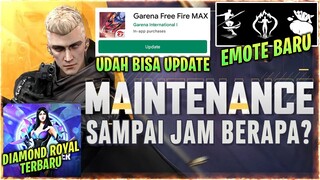 UDAH BISA UPDATE! KAPAN MAINTENANCE FF SELESAI? BERAPA MB?  ISINYA TERNYATA WOW BANGET