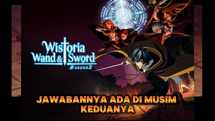 Wistoria Wand and Sword Season 2