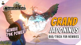 Chimeraland Global: EASY BUG Grand Jadoninus Using Home | 19k Chimera Power