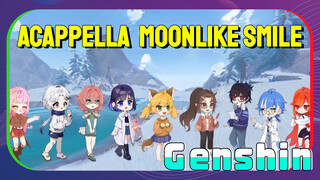 [Gensin, Acappella] Moonlike Smile