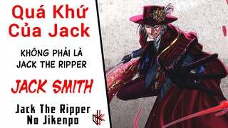 Quá Khứ Của Jack The Ripper. Hành Trình Trừ Gian Diệt Ác. Sưu Tầm Màu Sắc.