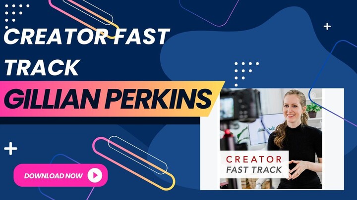 Creator Fast Track - Gillian Perkins - Download