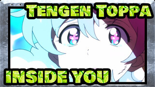 [Tengen Toppa Gurren-Lagann AMV] INSIDE YOU