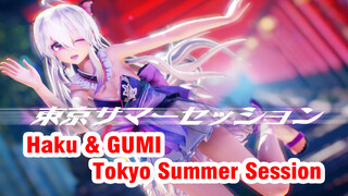 Haku & GUMI - Tokyo Summer Session